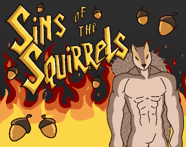 Sins of the Squirrels